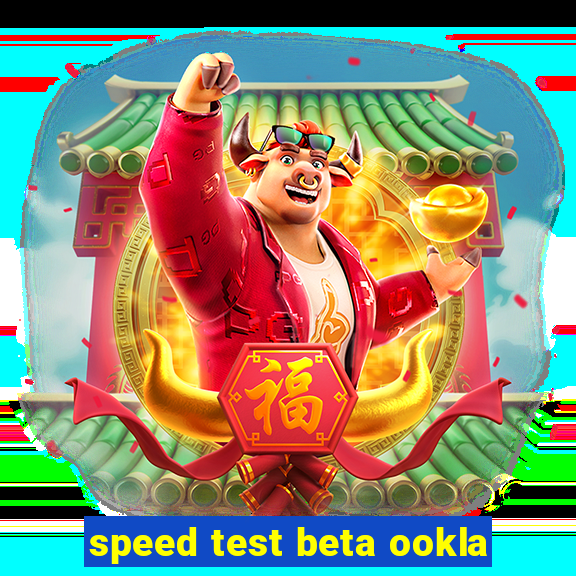 speed test beta ookla